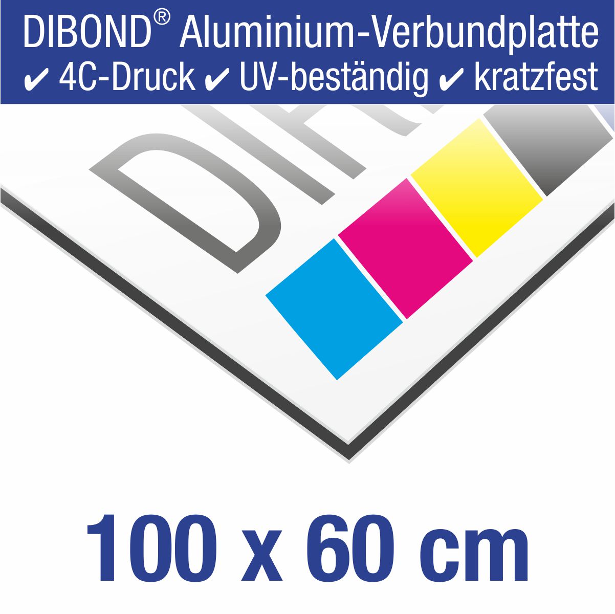 Schild Aluminiumverbund / DIBOND® 100 x 60 cm bedruckt